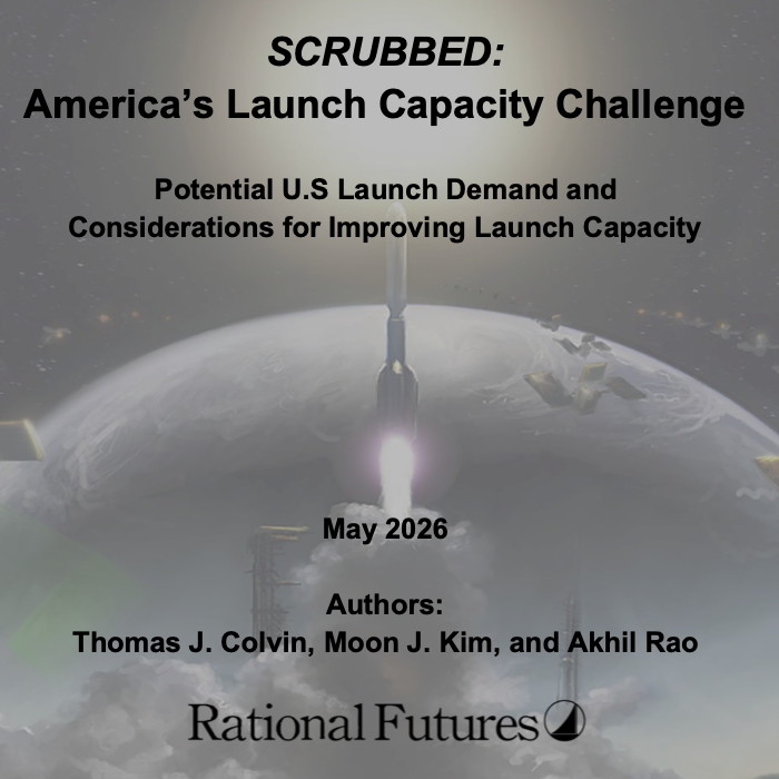 SCRUBBED: America’s Launch Capacity Challenge